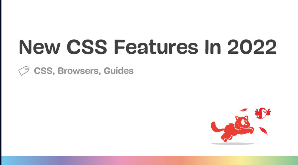 Les meilleures nouveautés CSS pour 2022